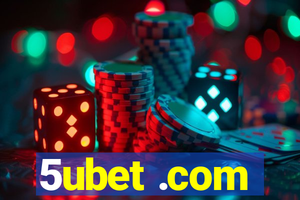 5ubet .com